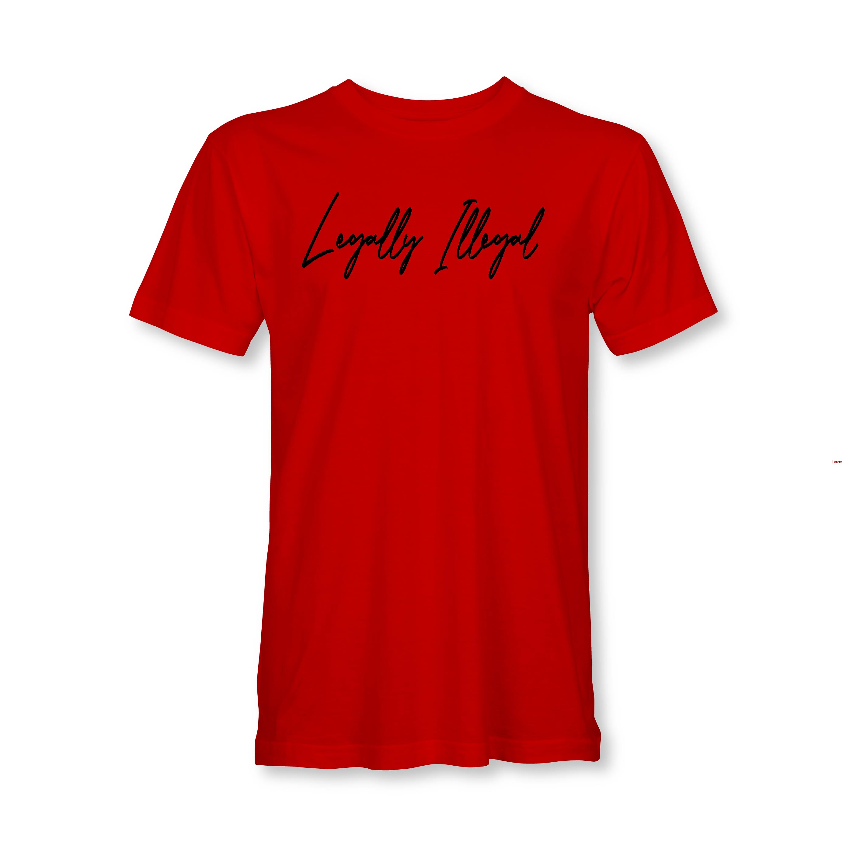 Legally Illegal Tee