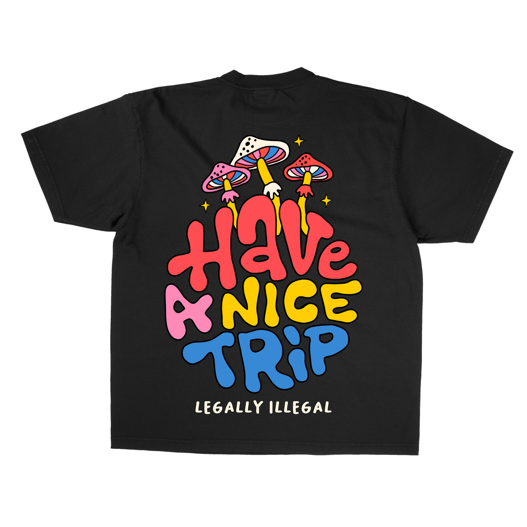 Have a Nice Trip Tee