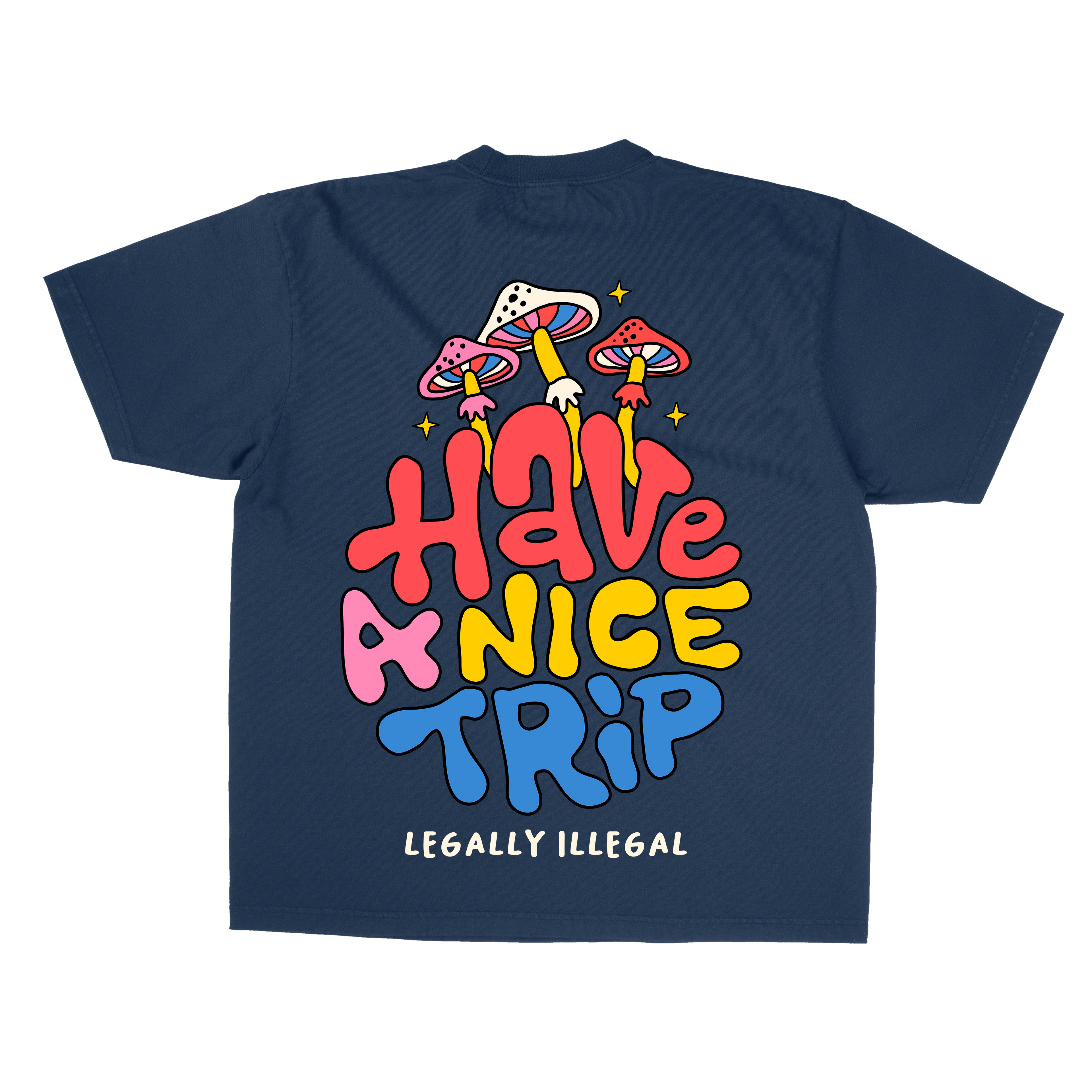 Have a Nice Trip Tee